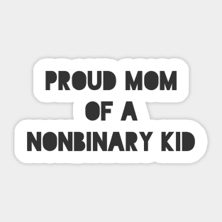 Proud Mom Sticker